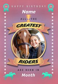 Tap to view Greatest Horse Riders Photo Upload Birthday Card