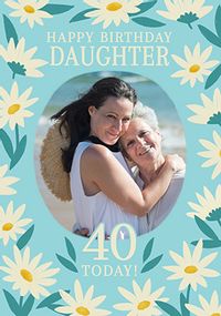 Tap to view Sky Blue Daughter Floral 40th Birthday Photo Card