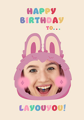 Happy Birthday To Layouyou Card