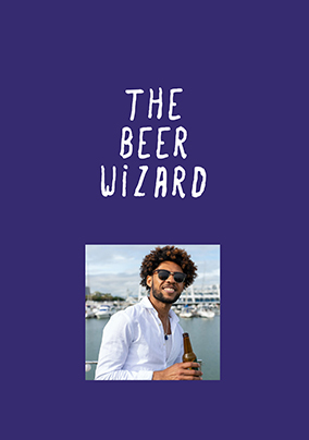The Beer Wizard Photo Upload Birthday Card