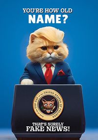 Tap to view That's Fake News Birthday Card