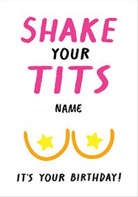 Tap to view Shake Your Tits It's Your Birthday Card