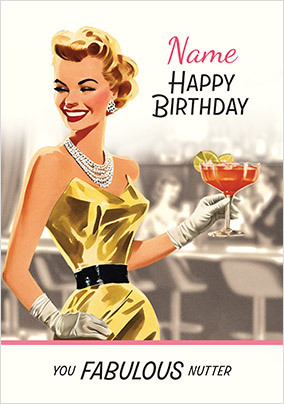 Fabulous Nutter Birthday Card