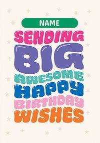 Tap to view Big Awesome Happy Birthday Wishes Card