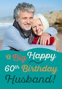Tap to view Husband Big Happy 60th Birthday Photo Card