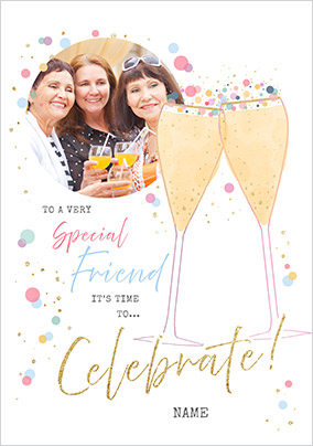 Special Friend Champagne Flutes Photo Birthday Card