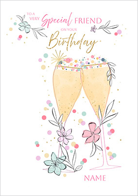 Special Friend Floral Champagne Flutes Birthday Card