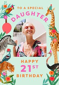 Tap to view Wild Animal Daughter 21st Birthday Photo Card