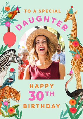 Wild Animal Daughter 30th Birthday Photo Card