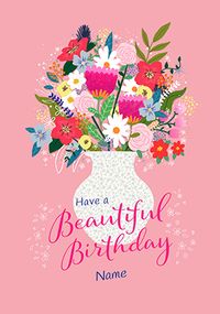 Tap to view Have a Beautiful Birthday Personalised Floral Vase Card