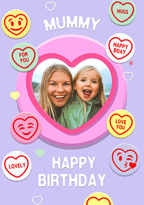 Swizzels Love Hearts Mummy Birthday Photo Card