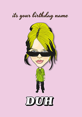 Famous Faces Billie Eilish Spoof Birthday Card