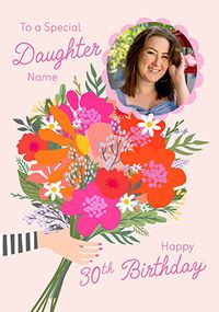 Tap to view Special Daughter Bouquet 30th Birthday Photo Card