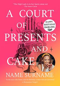 Tap to view A Court Of Presents And Cakes Birthday Photo Card