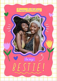 Tap to view Graphic Floral To My Bestie Birthday Photo Card