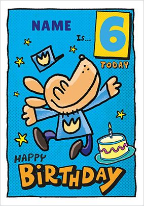 Photo of Dogman 6 Today Birthday Card