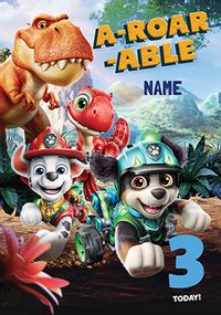 Tap to view Paw Patrol Dino Movie 3 Today Birthday Card