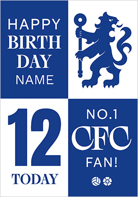 Chelsea Football Fan 12th Birthday Card