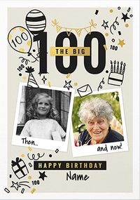 Tap to view The Big 100 Then & Now Birthday Card