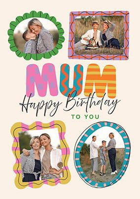 Photo of Photo Frames Happy Birthday Mum Card