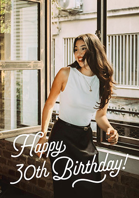 Happy 30th Birthday Full Photo Card