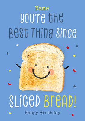 Photo of Best Thing Since Sliced Bread Blue Birthday Card