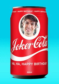 Tap to view Joker Cola Birthday Card