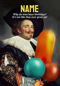 Tap to view Men Never Grow Up Birthday Card
