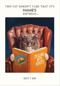 Tap to view Lucia Heffernan Uncaring Cat Birthday Card