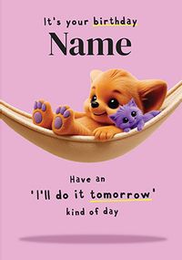 Tap to view Wimzee Do It Tomorrow Birthday Card