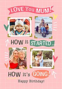 Tap to view Mum How It Started & How It's Going 4 Photo Birthday Card