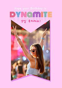 Tap to view BTS You're Dynamite Birthday Photo Card