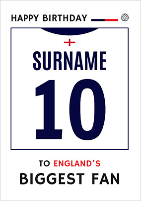 England's Biggest Fan Birthday Card