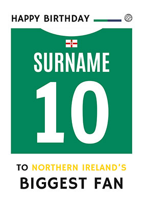 Northern Ireland's Biggest Fan Birthday Card