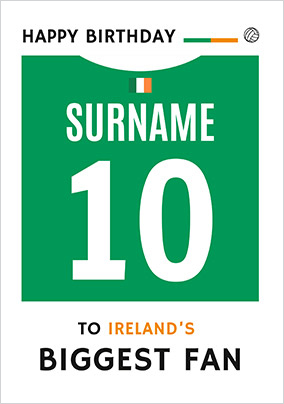 Ireland's Biggest Fan Birthday Card