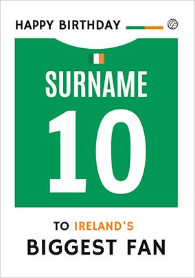 Photo of Ireland's Biggest Fan Birthday Card