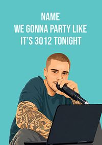 Tap to view Party Like It's 3012 Justin Bieber Spoof Birthday Card