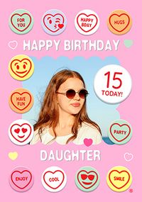 Tap to view Swizzels Love Hearts Daughter 15th Birthday Photo Card