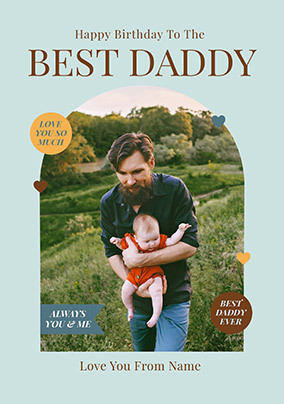 Best Daddy Curved Photo Upload Birthday Card