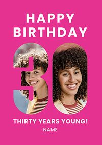 Tap to view Pink 30 Years Young Birthday Card