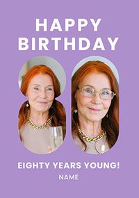 Tap to view Purple 80 Years Young Birthday Card