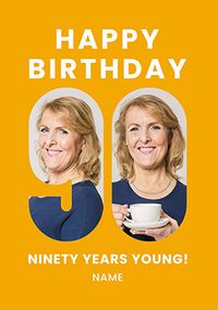Tap to view Orange 90 Years Young Birthday Card