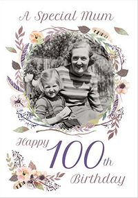 Special Mum 100th Photo Birthday Card