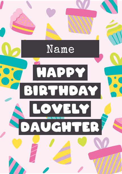 Lovely Daughter Presents Personalised Birthday Card