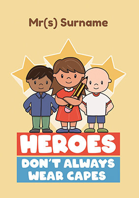 Heroes Don't Always Wear Capes Cute Thank You Card