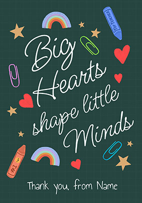 Big Hearts shape Little Minds Thank You Card