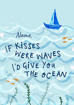 If Kisses Were Waves Personalised Valentine's Day Card