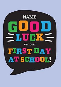 Tap to view Good Luck On Your First Day At School Card