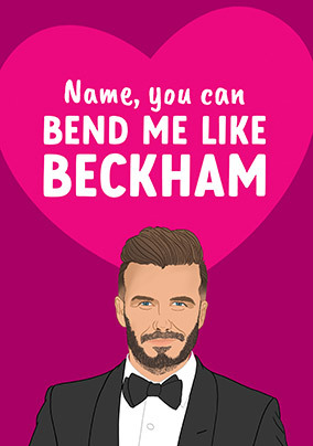 Bend me like Beckham personalised Birthday Card