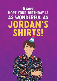 Wonderful Shirts Personalised Birthday Card